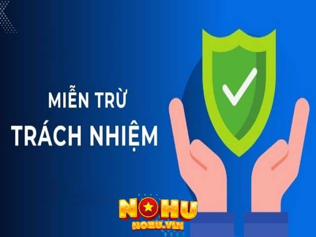 Miễn trừ trách nhiệm tại nohu.vin