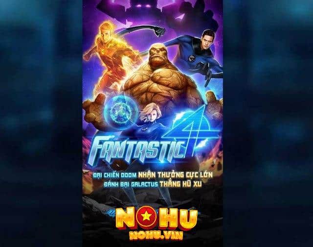 Nổ hũ debet Fantastic Four